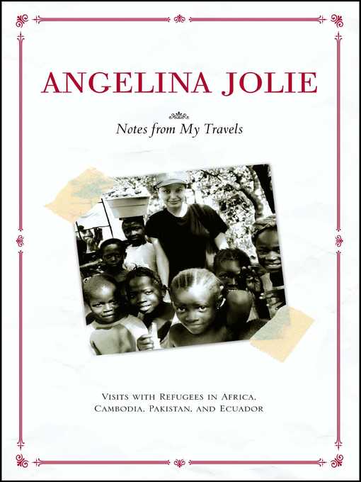 Title details for Notes from My Travels by Angelina Jolie - Available